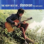 Donovan - The Very Best Of Donovan: The Early Years (2002)