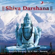 Manjula Gururaj, G.V. Atri & Yuvaraj - Shiva Darshana (1991) [Hi-Res]