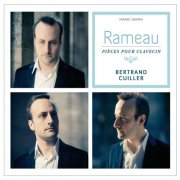 Bertrand Cuiller - Rameau: Pièces pour clavecin (2015)