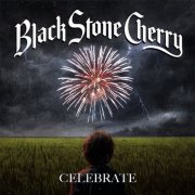 Black Stone Cherry - Celebrate EP (2026) [Hi-Res]