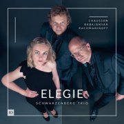 Schwarzenberg Trio - Elegie (Chausson: Piano Trio in G Minor, Op. 3 - Babajanyan: Piano Trio in F-Sharp Minor - Rachmaninoff: Trio élégiaque No. 1 in G Minor) (2026) Hi-Res
