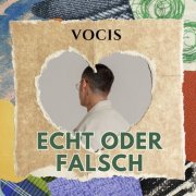 Vocis - Echt Oder Falsch (2024)