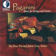 Diaz Trio and Julian Gray - Paganini: Music for Strings and Guitar (2011)