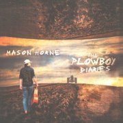 Mason Horne - The Plowboy Diaries (2023)