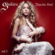Shakira - Fijación Oral Volumen 1 (2024)