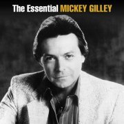 Mickey Gilley - The Essential (2015)