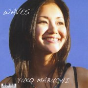 Yuko Mabuchi - Waves (2012)