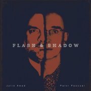 Julio Awad - Flash & Shadow (2022)