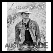 Austin Slade - Lessons Learned (2022)