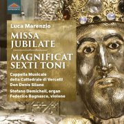 Federico Bagnasco, Stefano Demicheli, Cappella Musicale Della Cattedrale di Vercelli, Don Denis Silano - Marenzio: Missa Jubilate, Magnificat sexti toni & Other Works (2022) [Hi-Res]