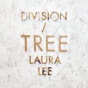 Division  Of Laura Lee - Tree (2013)