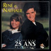 René Simard & Nathalie Simard - Collection 25 ans de carrière (1996)
