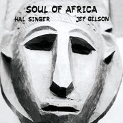 Hal Singer & Jef Gilson - Soul Of Africa (1974)