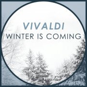 VA - Vivaldi - Winter Is Coming (2020)