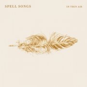 Spell Songs - In Thin Air (2026) [Hi-Res]