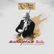 Salvatore Accardo - Collection: Beethoven, Piazzola, Kreisler, etc. (1993-2017) [DSD64]