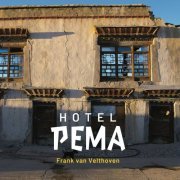 Frank Van Velthoven - Hotel Pema (2020)