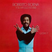 Roberto Roena y su Apollo Sound – Lucky 7 (1975)