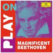 VA - Play on: Magnificent Beethoven (2020)