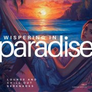 VA - Whispering in Paradise (Lounge and Chill out Serenades), Vol. 2 (2026)