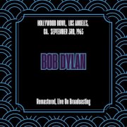 Bob Dylan - Hollywood Bowl, Los Angeles, Ca. September 3rd, 1965 (Remastered, Live On Broadcasting) (2025) [Hi-Res]