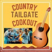 VA - Country Tailgate Cookout (2023)