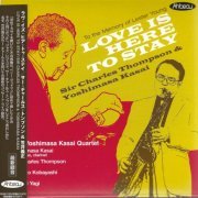 Sir Charles Thompson & Yoshimasa Kasai - Love Is Here to Stay (2011)