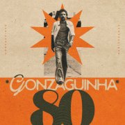 Gonzaguinha - Gonzaguinha 80 (2025)