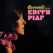 Caravelli - Plays Edith Piaf (2025)