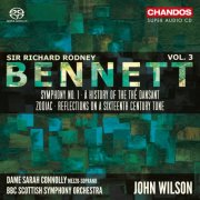 BBC Scottish Symphony Orchestra, John Wilson - Richard Rodney Bennett: Orchestral Works, Vol 3 (2019) [SACD]