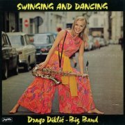 Drago Diklic Big Band - Swinging And Dancing (2016)