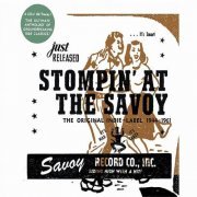 VA - Stompin' At The Savoy: The Original Indie Label, 1944-1961 (2004)