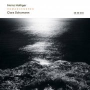 Heinz Holliger - Heinz Holliger, Clara Schumann: Romancendres (2009)