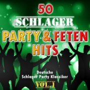 VA - 50 Schlager Party - und Fetenhits, Vol. 1 (Deutsche Partyschlager - Klassiker) (2015)