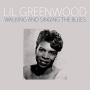 Lil Greenwood - Walking and Singing the Blues (2013)