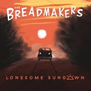 The Breadmakers - Lonesome Sundown (2025)