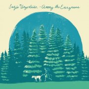 Suzie Ungerleider - Among the Evergreens (2025) [Hi-Res]