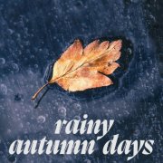 VA - Rainy Autumn Days (2026)