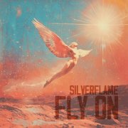 Silverflame - FLY ON (2025)