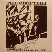 The Crofters - At The Water Mill Inn (1975/2021) Hi Res
