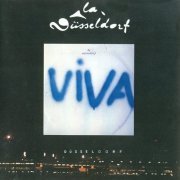 La Dusseldorf - La Dusseldorf + Viva (2004) CD-Rip