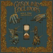 Gasoline Lollipops - Kill The Architect (2025) Hi-Res