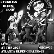 Sawgrass Blues Band - Live at the ATL Blues Challenge (Live) (2024)