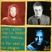 Geri Allen, Charlie Haden, Paul Motian - In the Year of the Dragon (1989) 320 kbps