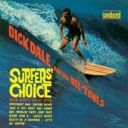 Dick Dale & His Del-Tones - Surfer's Choice (1962)