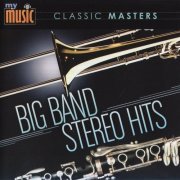 Billy May & Glen Gray - Big Band Stereo Hits (2012)