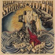 Billy Strings & Don Julin - Rock Of Ages (2013)