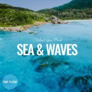 VA - Sea & Waves: Chillout Your Mind (2022)