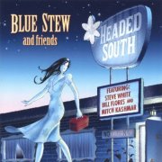 Blue Stew - Headed South (2005)