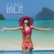 Lounge Isle (Smooth Cocktail Lounge Tunes) (2015)